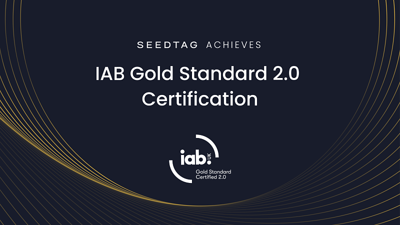 Seedtag achieves IAB Gold Standard 2.0 Certification